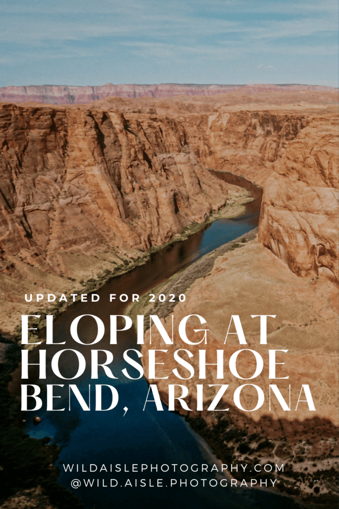 Image of horseshoe bend with text overlay that says 'eloping at horseshoe bend, arizona'