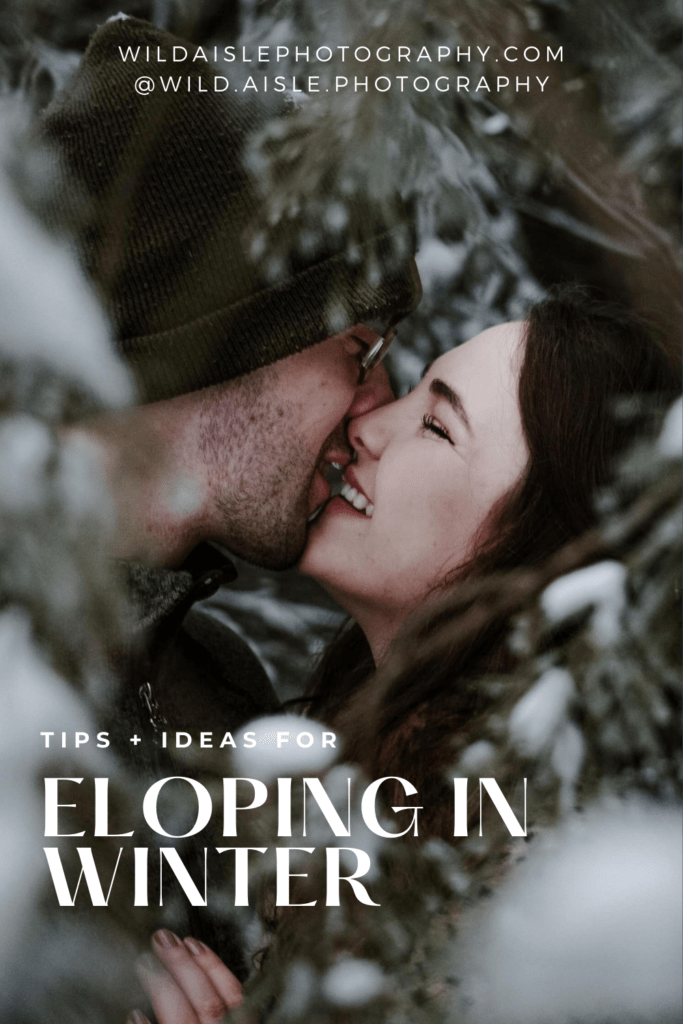 couple kissing with the words 'eloping in winter' text overlay